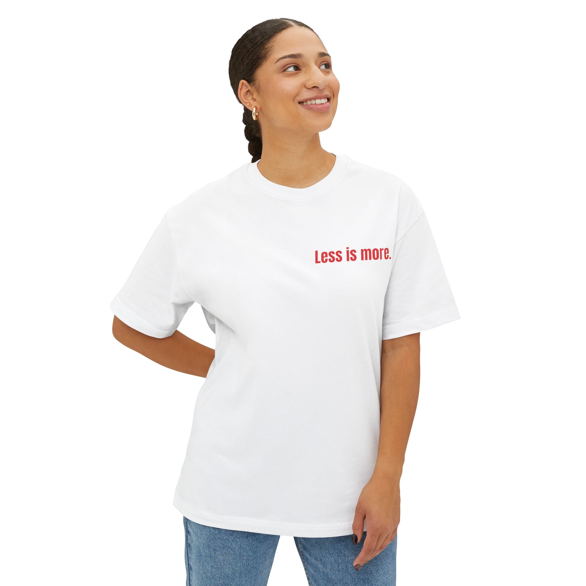 Unisex Oversized Boxy Tee - Less is More.